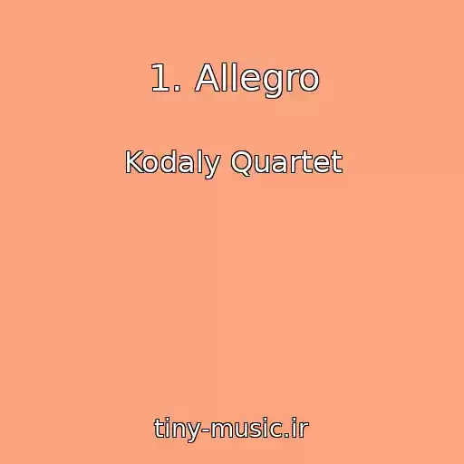کاور آهنگ 1. Allegro از Kodaly Quartet