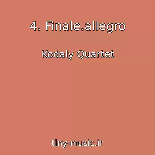 کاور آهنگ 4. Finale.allegro از Kodaly Quartet