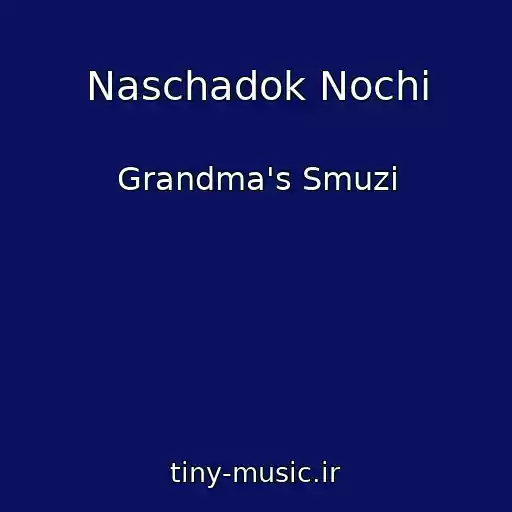 کاور آهنگ Naschadok Nochі از Grandma's Smuzi