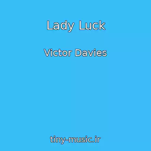 کاور آهنگ Lady Luck از Victor Davies
