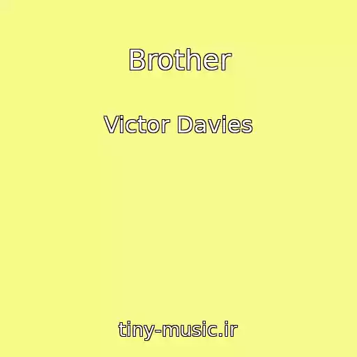 کاور آهنگ Brother از Victor Davies