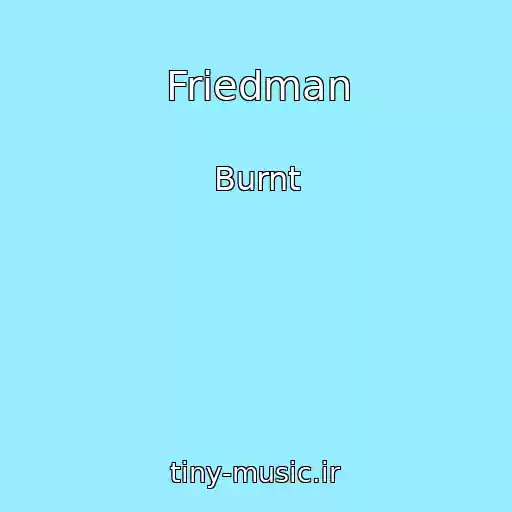 کاور آهنگ Friedman از Burnt