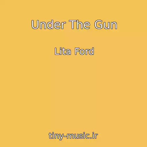 کاور آهنگ Under The Gun از Lita Ford