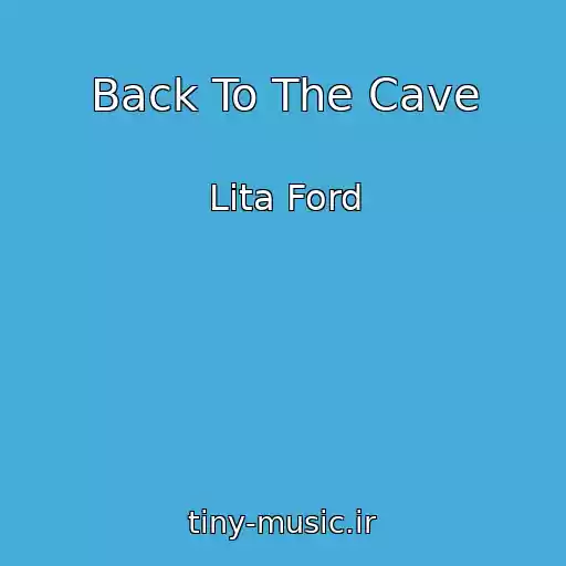 کاور آهنگ Back To The Cave از Lita Ford
