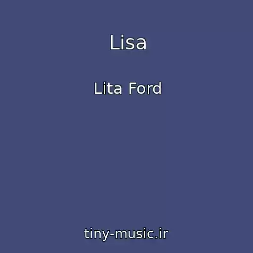 کاور آهنگ Lisa از Lita Ford