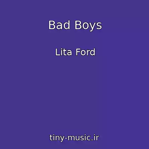 کاور آهنگ Bad Boys از Lita Ford