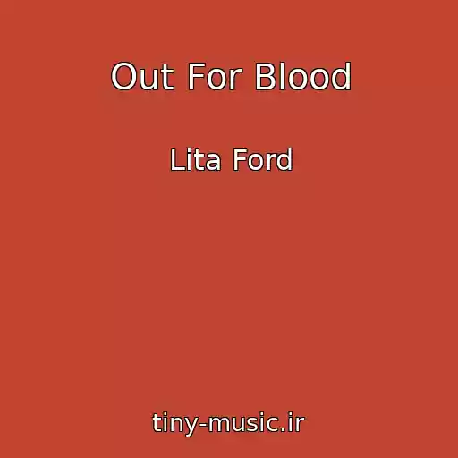 کاور آهنگ Out For Blood از Lita Ford