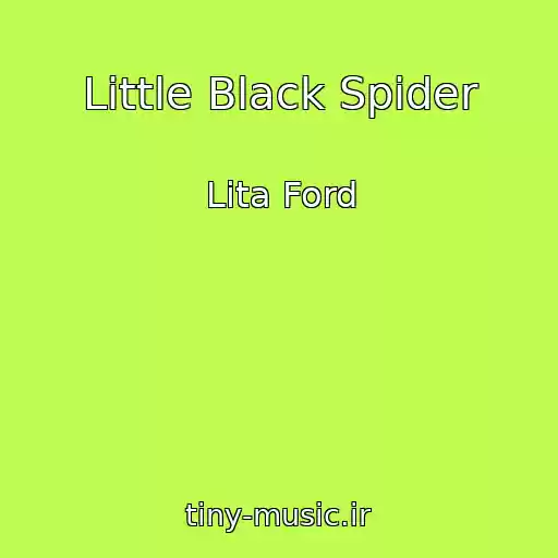 کاور آهنگ Little Black Spider از Lita Ford