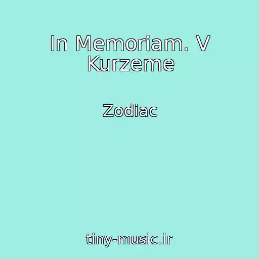 کاور آهنگ In Memoriam. V Kurzeme از Zodiac