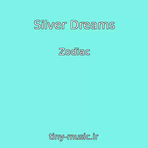 کاور آهنگ Silver Dreams از Zodiac