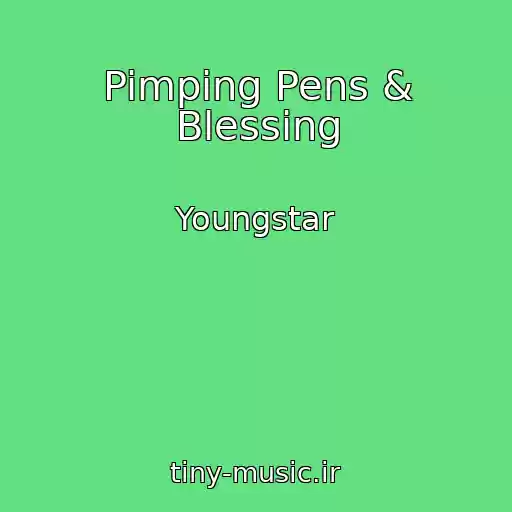 کاور آهنگ Pimping Pens & Blessing از Youngstar