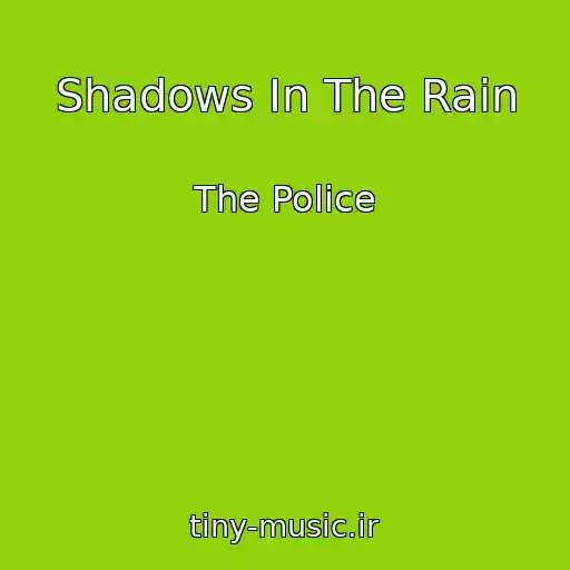 کاور آهنگ Shadows In The Rain از The Police