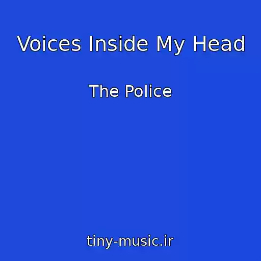 کاور آهنگ Voices Inside My Head از The Police