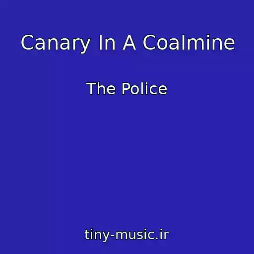 کاور آهنگ Canary In A Coalmine از The Police