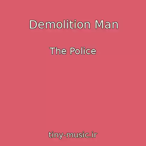 کاور آهنگ Demolition Man از The Police