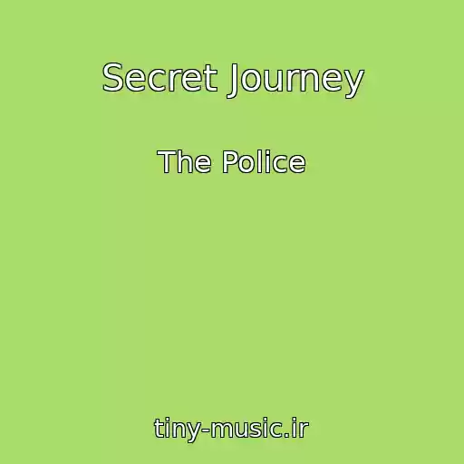 کاور آهنگ Secret Journey از The Police