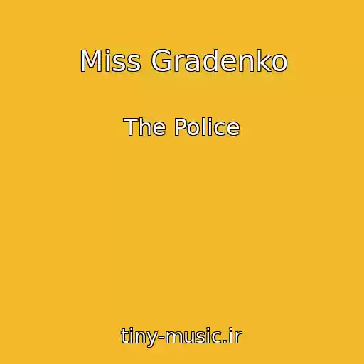 کاور آهنگ Miss Gradenko از The Police