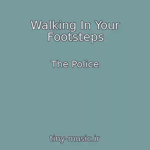 کاور آهنگ Walking In Your Footsteps از The Police