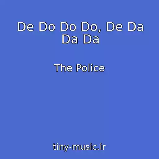 کاور آهنگ De Do Do Do, De Da Da Da از The Police