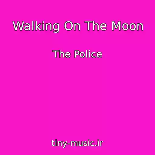کاور آهنگ Walking On The Moon از The Police