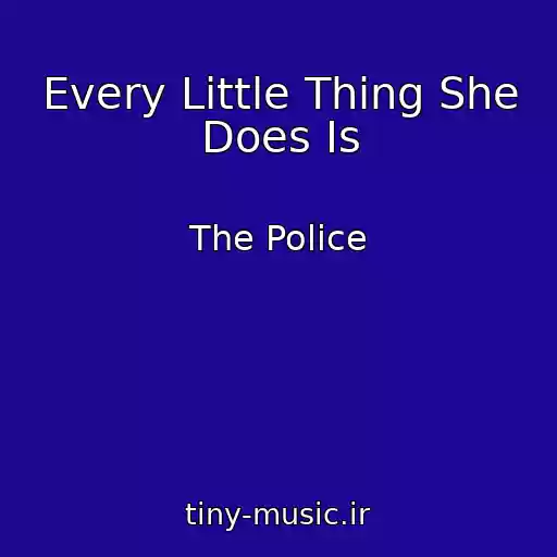 کاور آهنگ Every Little Thing She Does Is از The Police