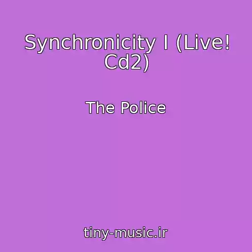 کاور آهنگ Synchronicity I (Live! Cd2) از The Police