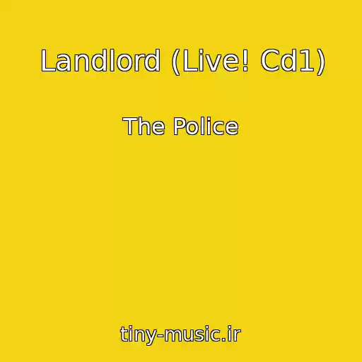 کاور آهنگ Landlord (Live! Cd1) از The Police