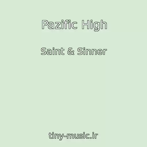 کاور آهنگ Pazific High از Saint & Sinner
