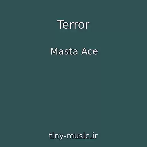 کاور آهنگ Terror از Masta Ace