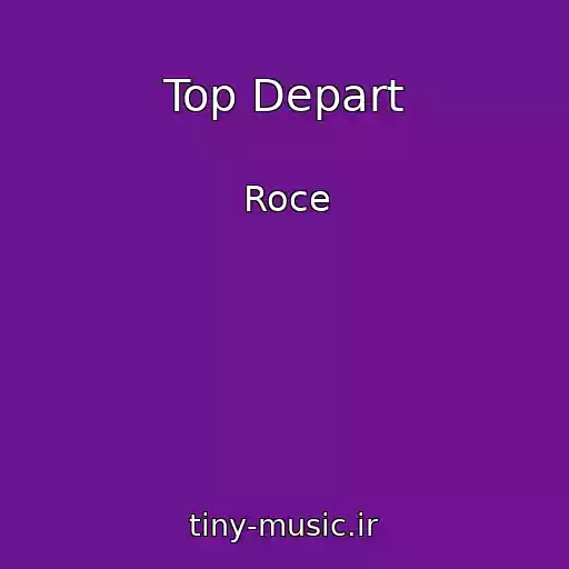 کاور آهنگ Top Depart از Roce