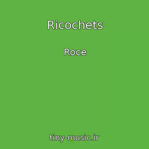 کاور آهنگ Ricochets از Roce