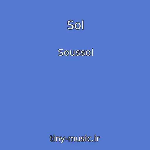 کاور آهنگ Sol از Soussol