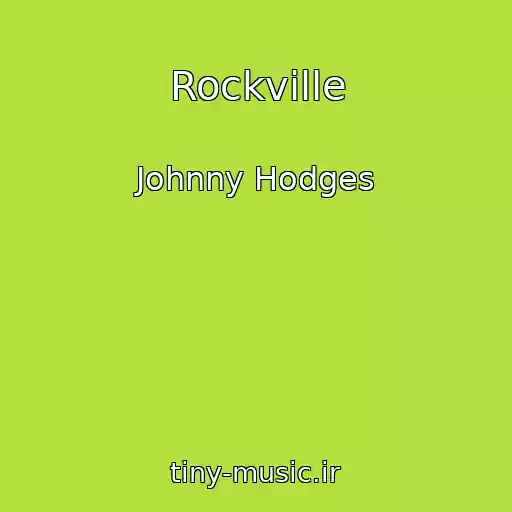 کاور آهنگ Rockville از Johnny Hodges