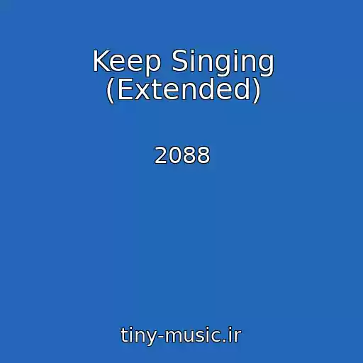 کاور آهنگ Keep Singing (Extended) از 2088