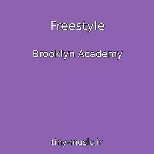 کاور آهنگ Freestyle از Brooklyn Academy