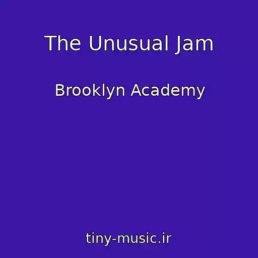 کاور آهنگ The Unusual Jam از Brooklyn Academy
