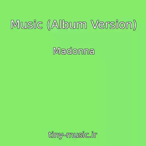 کاور آهنگ Music (Album Version) از Madonna