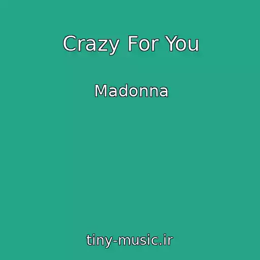 کاور آهنگ Crazy For You از Madonna