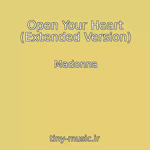 کاور آهنگ Open Your Heart (Extended Version) از Madonna