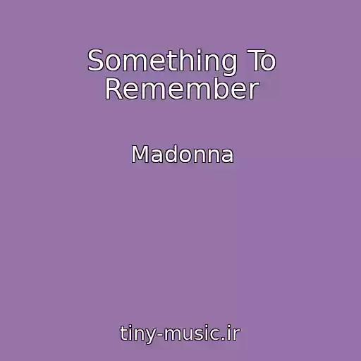 کاور آهنگ Something To Remember از Madonna