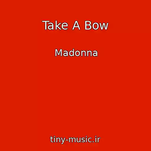 کاور آهنگ Take A Bow از Madonna