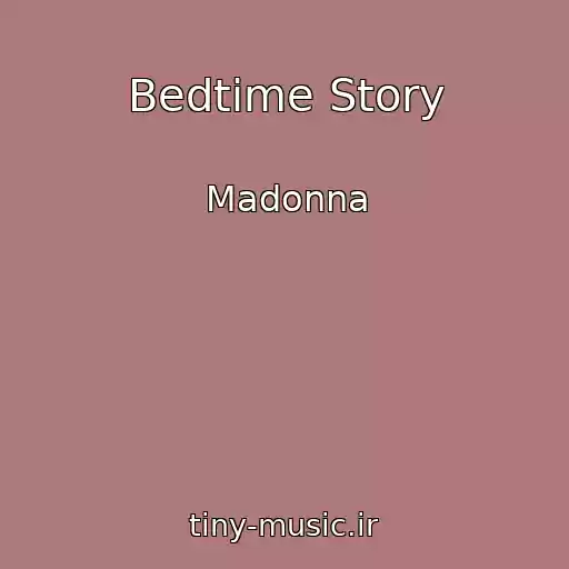 کاور آهنگ Bedtime Story از Madonna