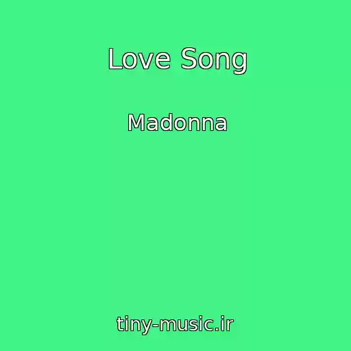 کاور آهنگ Love Song از Madonna