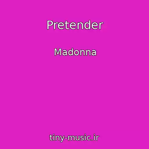 کاور آهنگ Pretender از Madonna