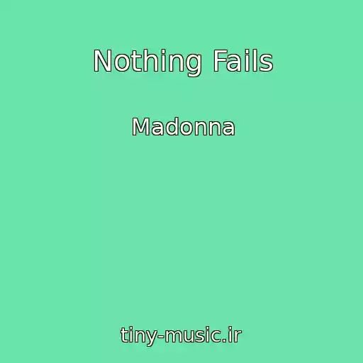 کاور آهنگ Nothing Fails از Madonna