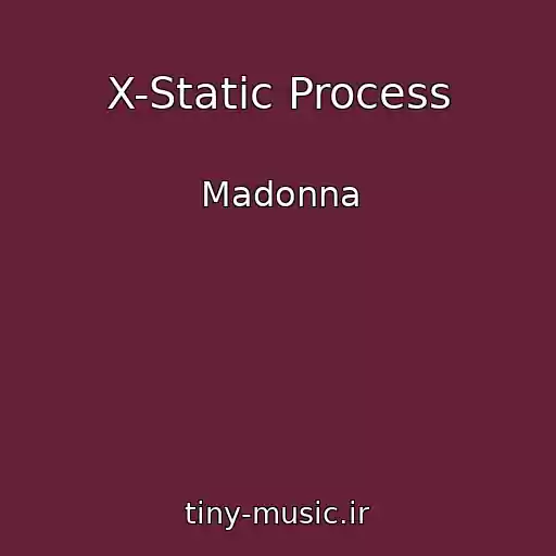 کاور آهنگ X-Static Process از Madonna