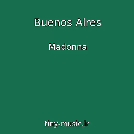کاور آهنگ Buenos Aires از Madonna