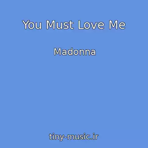 کاور آهنگ You Must Love Me از Madonna
