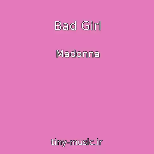 کاور آهنگ Bad Girl از Madonna