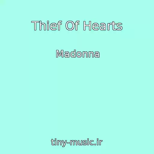 کاور آهنگ Thief Of Hearts از Madonna